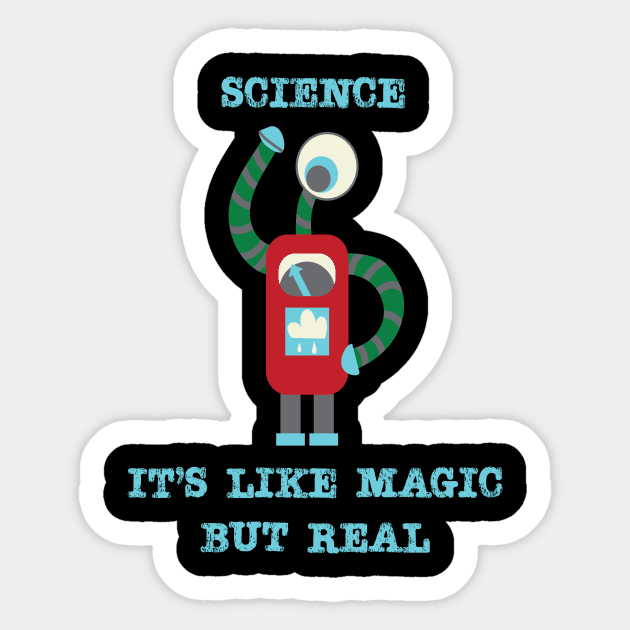 Science, It's Like Magic, But Real Sticker by Aurora B